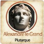 Alexandre le Grand