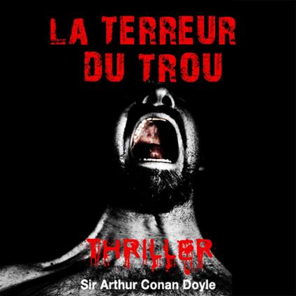 La terreur du trou