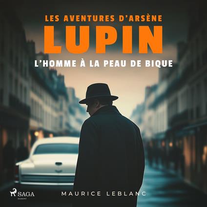 L'homme à la peau de bique – Les aventures d'Arsène Lupin