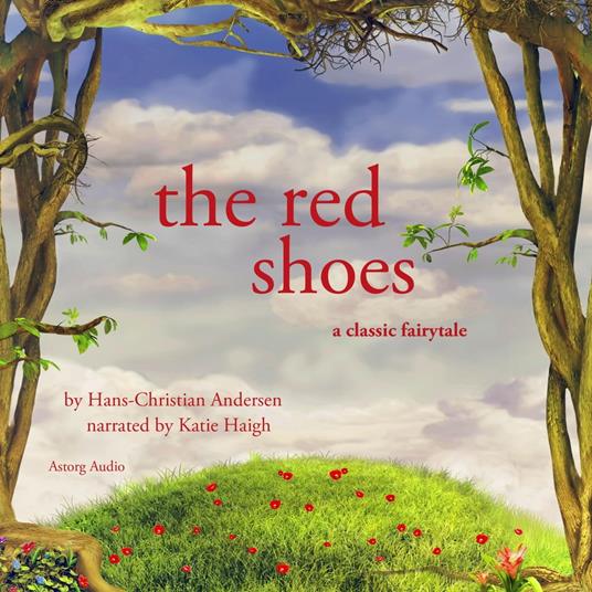 The Red Shoes, a fairytale