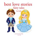 Best Love stories, in classic fairytales for kids