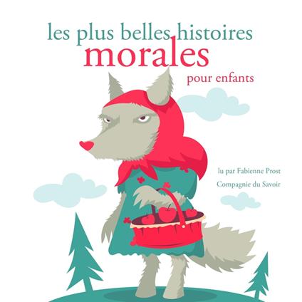 Les plus belles histoires morales