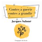 Contes a` gue´rir, contes a` grandir