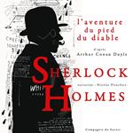 L'aventure du pied du diable, Les enquêtes de Sherlock Holmes et du Dr Watson