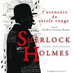 Le cercle rouge, Les enquêtes de Sherlock Holmes et du Dr Watson