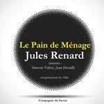 Le Pain de Ménage, une pièce de Jules Renard