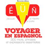 Voyager en espagnol