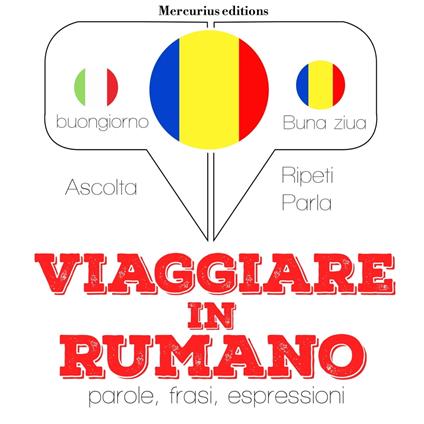 Viaggiare in Rumeno