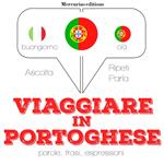 Viaggiare in Portoghese