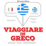 Viaggiare in Greco