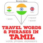 Travel words and phrases in Tamil