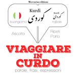 Viaggiare in Curdo