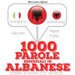 1000 parole essenziali in Albanese