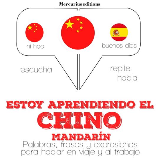 Estoy aprendiendo el Chino (mandarín)