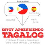 Estoy aprendiendo el tagalog (filipinos)