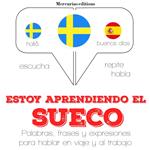 Estoy aprendiendo el sueco