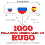 1000 palabras esenciales en ruso