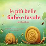 Le più belle fiabe e favole per bambini