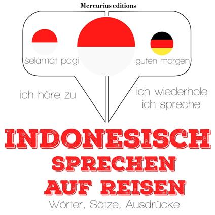 Indonesisch sprechen auf Reisen