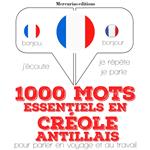 1000 mots essentiels en créole antillais