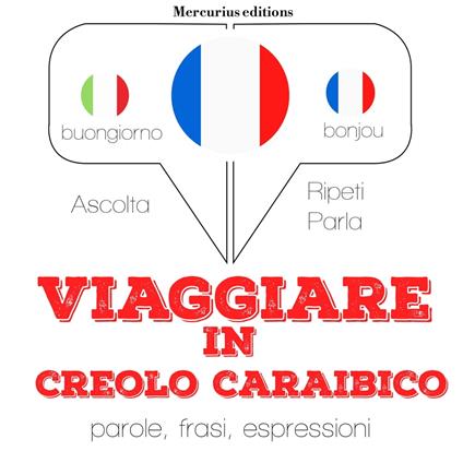 Viaggiare in creolo caraibico