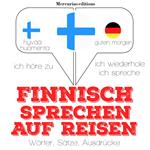 Finnisch sprechen auf Reisen