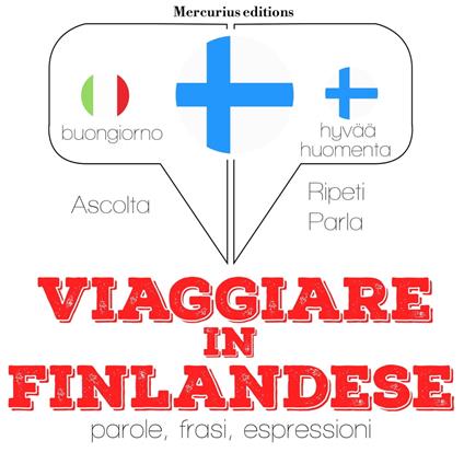 Viaggiare in finlandese