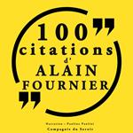 100 citations d'Alain Fournier