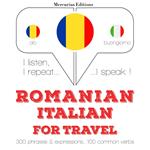 Româna - Italiana: Pentru calatorie