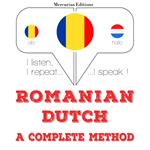 Româna - olandeza: o metoda completa