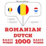 Olandeze - Romania: 1000 de cuvinte de baza