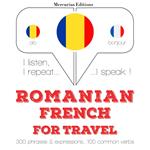 Româna - Franceza: Pentru calatorie