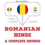 Româna - hindi: o metoda completa