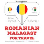 Româna - malga?a: Pentru calatorie