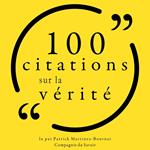 100 citations sur la vérité