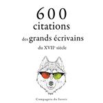 600 citations des grands écrivains du XVIIe siècle