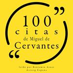 100 citas de Miguel de Cervantes