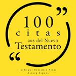 100 citas del Nuevo Testamento