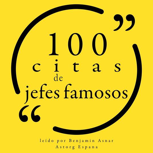 100 citas de jefes famosos