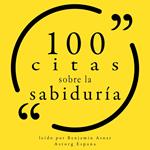 100 citas sobre la sabiduría