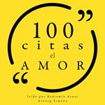 100 citas sobre el amor