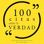 100 citas sobre la verdad