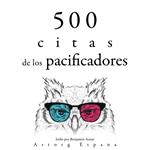 500 citas de los pacificadores