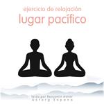 Ejercicio de relajación Lugar pacífico