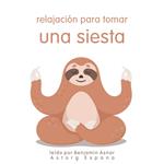 Relajación para tomar una siesta