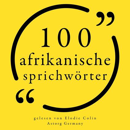 100 afrikanische Sprichwörter