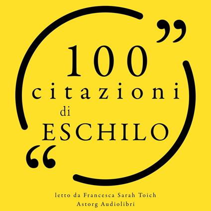 100 citazioni di Aeschylus