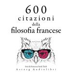 600 citazioni della filosofia francese