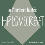 La tourbière hantée