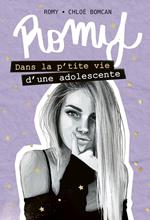 Romy - Dans la p'tite vie d'une adolescente - Tome 1